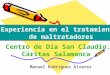 Manuel Rodriguez Álvarez Experiencia en el tratamiento de maltratadores Centro de Día San Claudio. Cáritas Salamanca