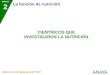 UNIDAD 2 La función de nutrición Ciencias de la Naturaleza 2.º ESO CIENTÍFICOS QUE INVESTIGARON LA NUTRICIÓN