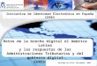 Retos de la brecha digital el América Latina y las respuestas de las Administraciones Tributarias y del gobierno digital EUROsociAL Iniciativa de Identidad