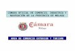 CÁMARA OFICIAL DE COMERCIO, INDUSTRIA Y NAVEGACIÓN DE LA PROVINCIA DE MÁLAGA AREA DE COMERCIO EXTERIOR Y TURISMO