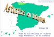 1 Asturias - Álbum 52 Gijón Ruta de los Molinos de Bimenes bajo Peñamayor, en la Comarca de la Sidra Álbum 52  e-mail: javiervidal_l@yahoo.com
