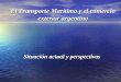 El Transporte Marítimo y el comercio exterior argentino Situación actual y perspectivas