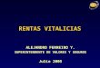 RENTAS VITALICIAS ALEJANDRO FERREIRO Y. SUPERINTENDENTE DE VALORES Y SEGUROS Julio 2005