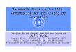 Documento Guía de la IAIS Administración de Riesgo de Inversión Seminario de Capacitación en Seguros IAIS - ASSAL Buenos Aires, Argentina, 1-4 Noviembre