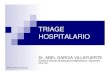 Triage Hospital a Rio y Las Escalas de Trauma