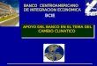 BANCO CENTROAMERICANO DE INTEGRACION ECONOMICA BCIE APOYO DEL BANCO EN EL TEMA DEL CAMBIO CLIMATICO