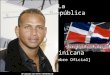 La República Dominicana [Nombre Oficial]. Demografía Populación: 9,650,054 (2009,Julio) Herencia: -Mixtas 70% -Blancos 20% -Negros,10% Religión: Católico
