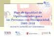 DECRETO SUPREMO 007-2008-MIMDES Plan de Igualdad de Oportunidades para las Personas con Discapacidad 2009-2018