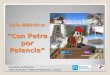 Guía didáctica: Con Petra por Palencia Diputación de Palencia Taller de Empleo: Palencia Patrimonio y Turismo