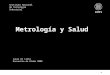 Instituto Nacional de Tecnología Industrial Metrología y Salud Lucas Di Lillo Encuentro de Otoño 2009