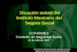 INSTITUTO MEXICANO DEL SEGURO SOCIAL UNIDAD DE VINCULACION INSTITUCIONAL INSTITUTO MEXICANO DEL SEGURO SOCIAL UNIDAD DE VINCULACION INSTITUCIONAL COPARMEX