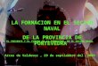 Arcos de Valdevez, 29 de septiembre del 2009 LA FORMACION EN EL SECTOR NAVAL DE LA PROVINCIA DE PONTEVEDRA EL PRESENTE Y EL FUTURO DE LA FORMACION EN EL