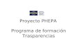 Programa de formación Trasparencias Proyecto PHEPA