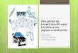 Proyecto de Inversión de una lavadora de autos a domicilio Integrantes: Esthela Naranjo Gianella Urgilés