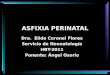 Asfixia Perinatal-2011 Angel Osorio