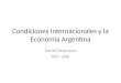 Condiciones Internacionales y la Economía Argentina Daniel Heymann IIEP- UBA