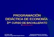 CAP 2004 – 2005 Ángel Gracia/Sergio Ibáñez/Alejandro Herrero Programación Didáctica de Economía Unidad Didáctica 7 El mercado de trabajo PROGRAMACIÓN DIDÁCTICA