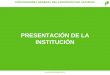PROCURADORA GENERAL DEL PRINCIPADO DE ASTURIAS  PRESENTACIÓN DE LA INSTITUCIÓN