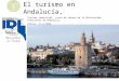 El turismo en Andalucía, en Turismo industrial, curso de verano de la Universidad Internacional de Andalucía. La Rábida, 21-8-2006 Juan A. Márquez Domínguez