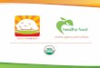 Happy Family Es la empresa líder en comida premium orgánica para bebés y niños Misión: Ofrecer productos innovadores con valores nutrimentales óptimos