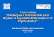 TCP/RLA/2909(F) Estrategias e Instrumentos para Mejorar la Seguridad Alimentaria en la Región Andina Seminario-Taller de Conclusión Octubre de 2004 Lima