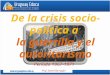 Prof. Daniel Barragán De la crisis socio- política a la guerrilla y el autoritarismo Período 1967-1971