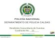 1 OFPLA – DIPON – 1 Manizales - 07 de Mayo de 2.014 DEPARATMENTO DE POLICIA CALDAS