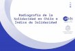 Radiografía de la Solidaridad en Chile e Índice de Solidaridad