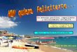 · Textos y Fotografías de Francisco Arámburo Salas Música: La Vuelta al Mundo en 80 días Playas de Cabo San Lucas Un mensaje positivo, regocijante y DECIDIDAMENTE