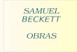 SAMUEL BECKETT OBRAS 1929 Textos breves en la revista Transition: Dante...Bruno, Vico...Joyce