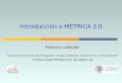 Introducción a MÉTRICA 3.0 Patricio Letelier Centro de Formación de Postgrado – Depto. Sistemas Informáticos y Computación Universidad Politécnica de Valencia