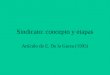 Sindicato: concepto y etapas Artículo de E. De la Garza (1995)
