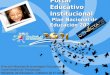 Portal Educativo Institucional Plan Nacional de Educación 2021 Dirección Nacional de tecnologías Educativas Viceministerio de Tecnologías Ministerio de