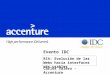 Click to edit Master title style Evento IDC RIA: Evolución de las Webs hacia interfaces más usables Carlos Valero - Accenture