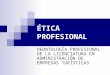 Deontología Profesional de La Licenciatura en TURISMO[1]
