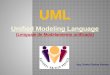 UML Ing. Sonia Godoy Hortua Unified Modeling Language (Lenguaje de Modelamiento unificado)
