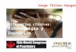 Jorge Téllez-Vargas, MD Diferencias clínicas: Fibromialgia y Depresión