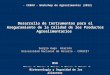 Desarrollo de Instrumentos para el Aseguramiento de la Calidad de los Productos Agroalimentarios Sergio Hugo Alarcón Universidad Nacional de Rosario -