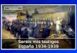 Seréis mis testigos España 1934-1939 Pase manual