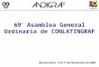 69 ª Asamblea General Ordinaria de CONLATINGRAF Buenos Aires, 9 al 11 de Noviembre de 2005