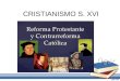 CRISTIANISMO S. XVI. Resumen Durante los primeros siglos de cristianismo se produjeron distintas controversias y algunas herejías en la forma de entender