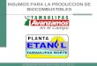 INSUMOS PARA LA PRODUCCION DE BIOCOMBUSTIBLES BIOENERGETICOS MEXICANOS SAPI DE CV