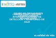 GRUPO DE ORGANISMOS GENÉTICAMENTE MODIFICADOS LABORATORIO CENTRAL INTERISNTITUCIONAL DE DETECCIÓN Y MONITOREO DE OGM