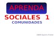 APRENDA SOCIALES 1 2009 Quinín Freire COMUNIDADES