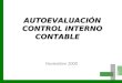 AUTOEVALUACIÓN CONTROL INTERNO CONTABLE Noviembre 2008