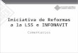 Iniciativa de Reformas a la LSS e INFONAVIT Comentarios