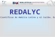 REDALYC Red de Revistas Científicas de América Latina y el Caribe, España y Portugal