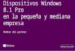Dispositivos Windows 8.1 Pro en la pequeña y mediana empresa Nombre del partner Logotipo del partner