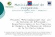 Municipalidad de Pergamino Provincia de Buenos Aires – República Argentina Proyecto “Potencialización del uso de Sistemas de Información Georreferenciados