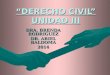 “DERECHO CIVIL” UNIDAD III DRA. BRENDA RODRIGUEZ DR. ARIEL BALDOMA 2014